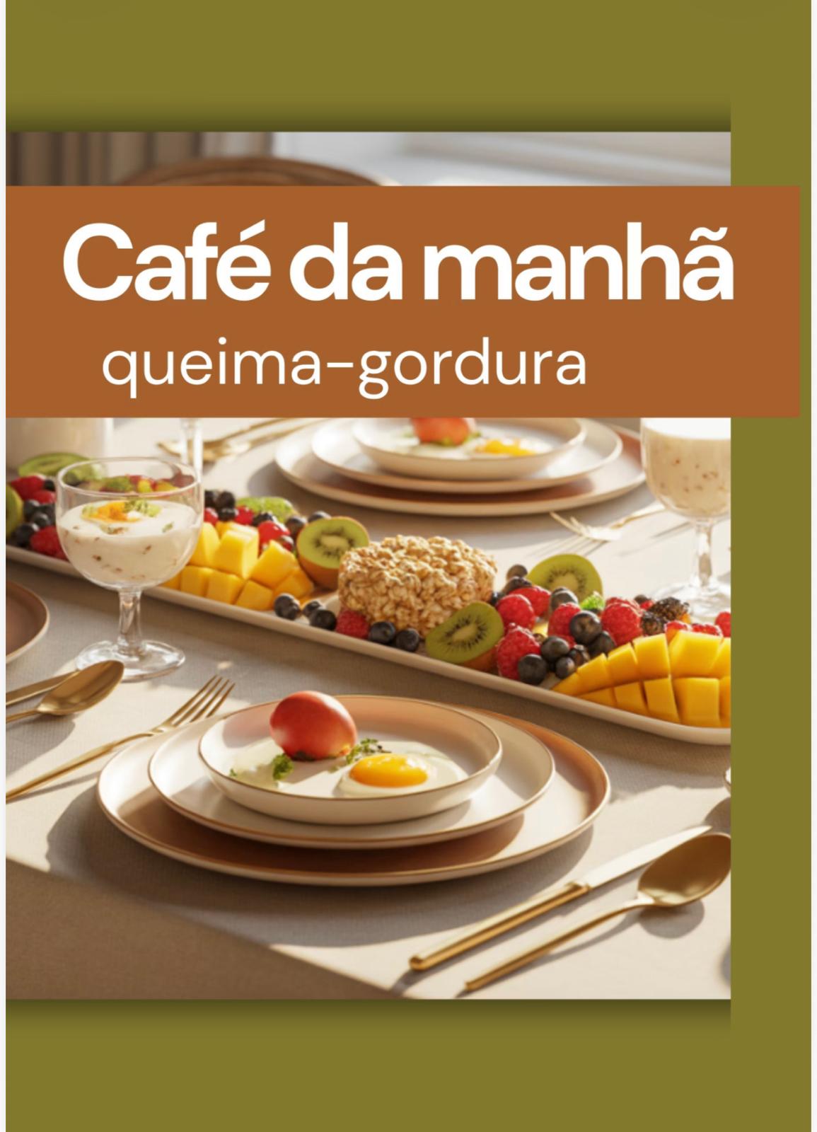 E-Book Café da Manhã Queima-Gordura