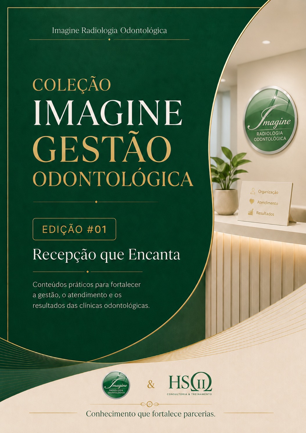 Capa do livro Coleção Imagine Gestão Odontológica — Edição #01: Recepção que Encanta