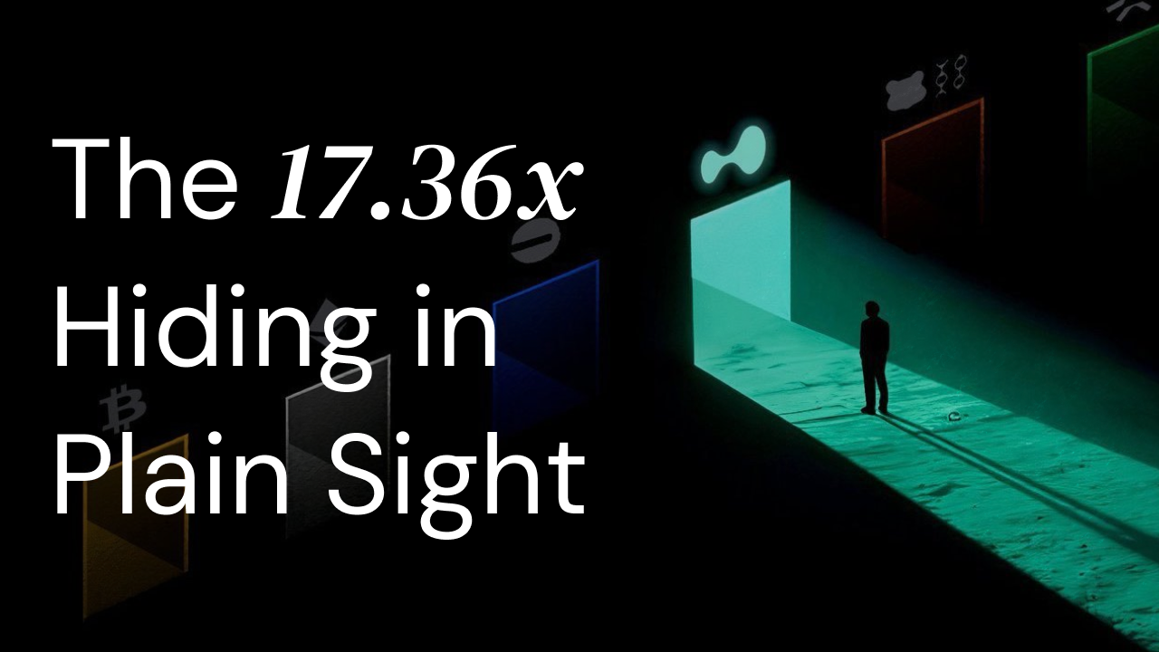 The 17.36x Hiding in Plain Sight