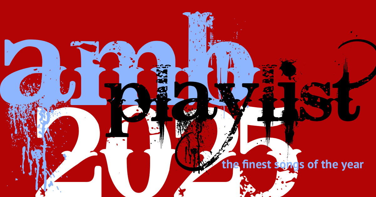 Best of 2025 — The finest songs of the year