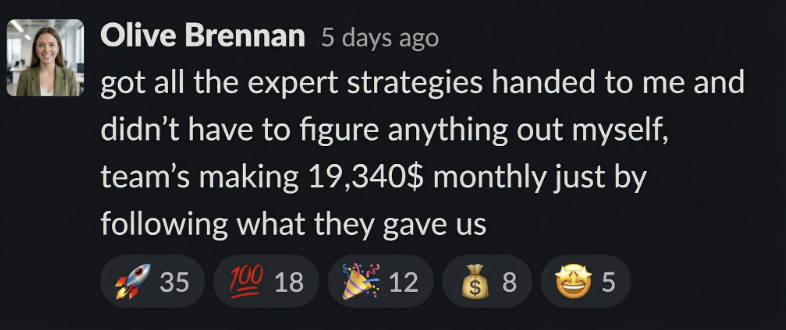 Olive Brennan: got all the expert strategies handed to me - team making $19,340 monthly