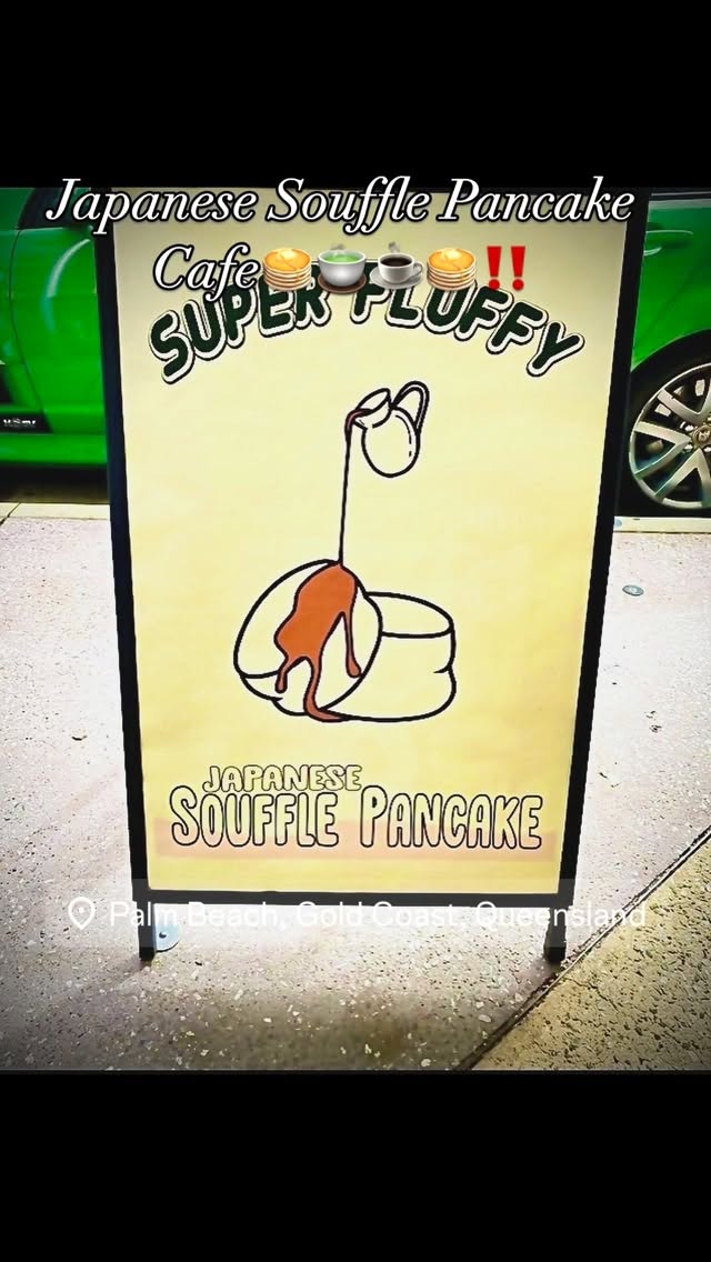 A-frame sign outside Cafe Bar DokiDoki reading Super Fluffy Japanese Soufflé Pancake