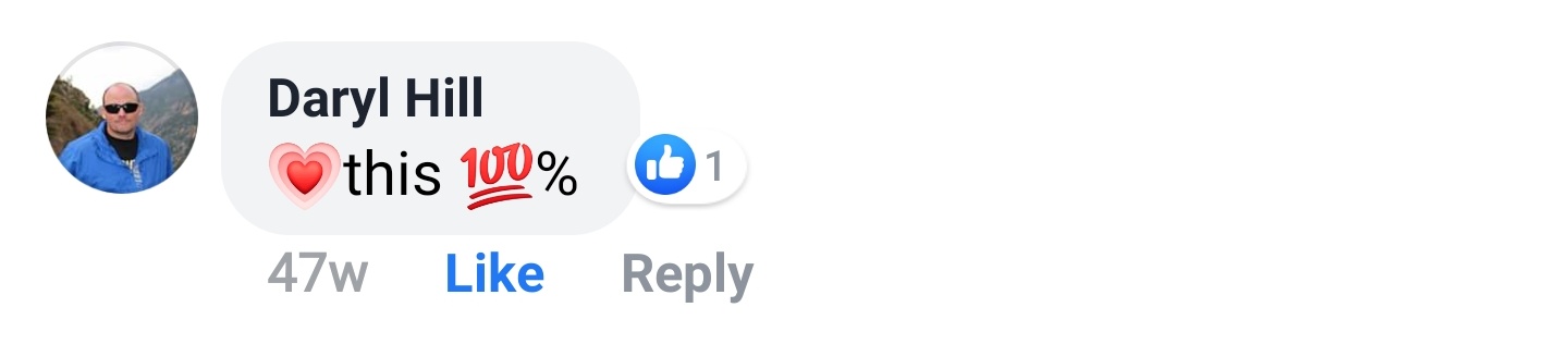 Daryl Hill Facebook comment: this 100%.