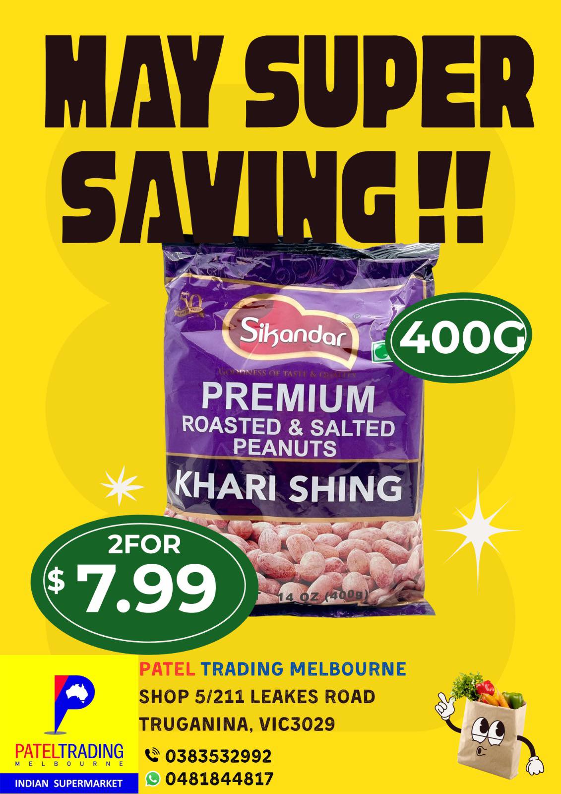 Sikandar Premium Roasted & Salted Peanuts Khari Shing 400g – May Super Saving deal at Patel Trading Melbourne