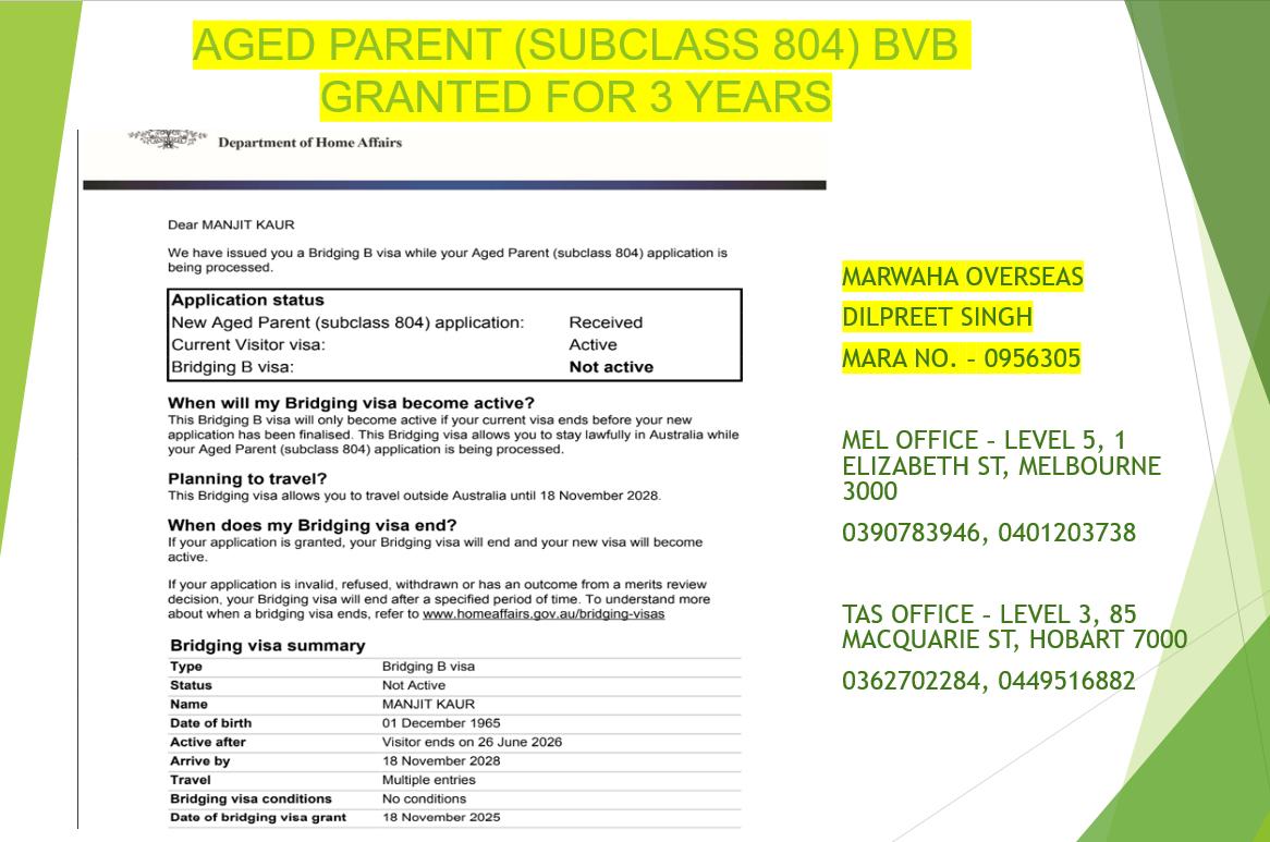 Aged Parent Visa (804) Bridging B Granted for 3 Years