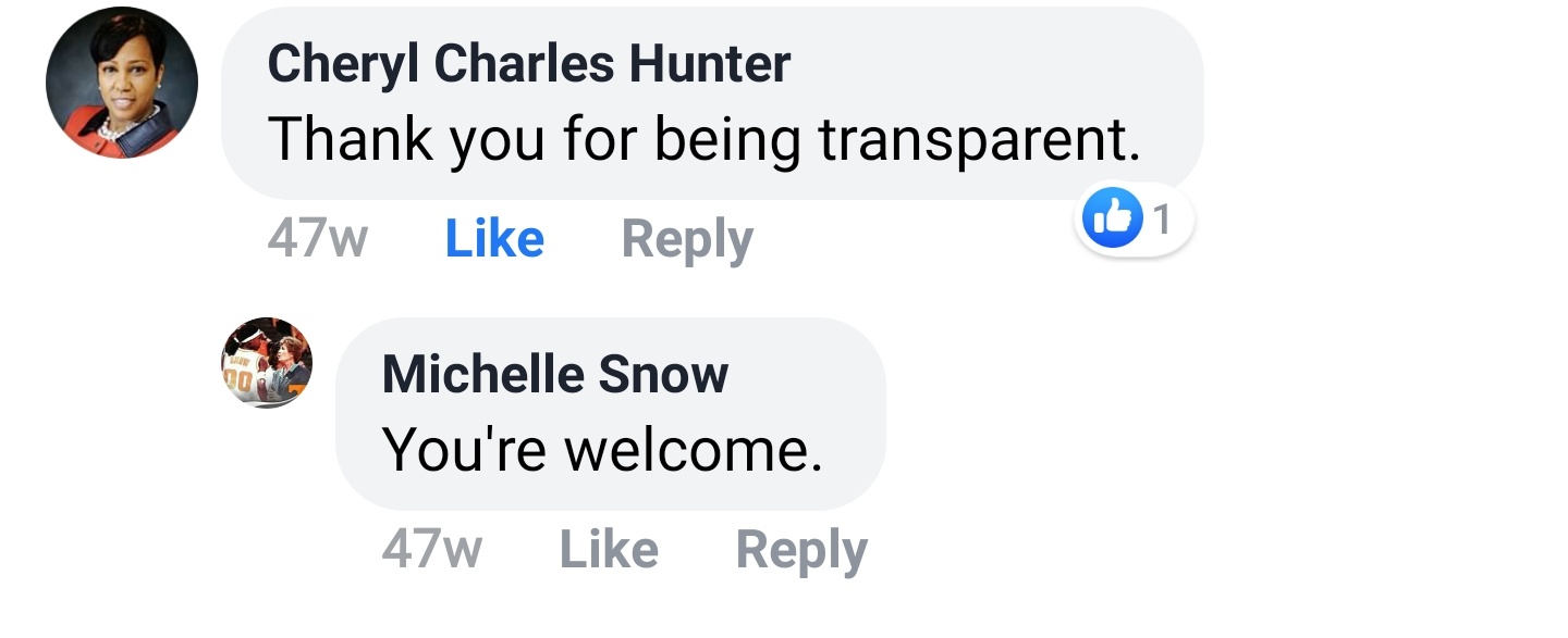 Cheryl Charles Hunter Facebook comment: Thank you for being transparent. Michelle Snow reply: You're welcome.