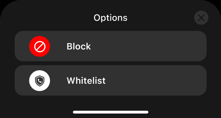 Options bottom sheet showing Block and Whitelist rows with icons and an X dismiss button