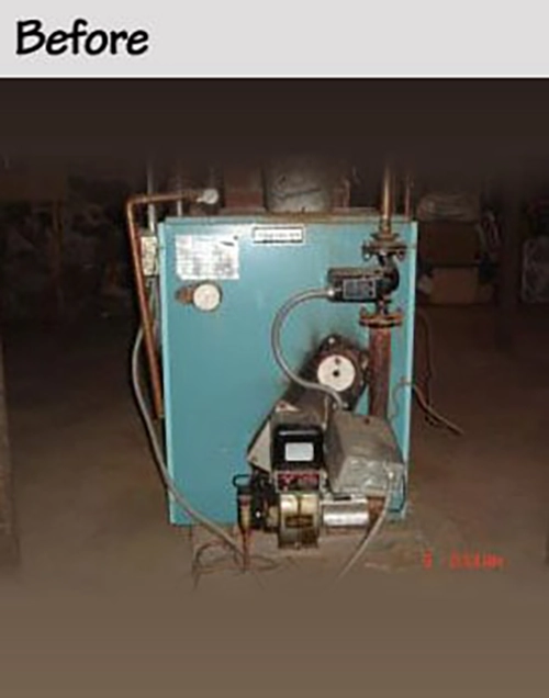 Before: Boiler System Upgrade