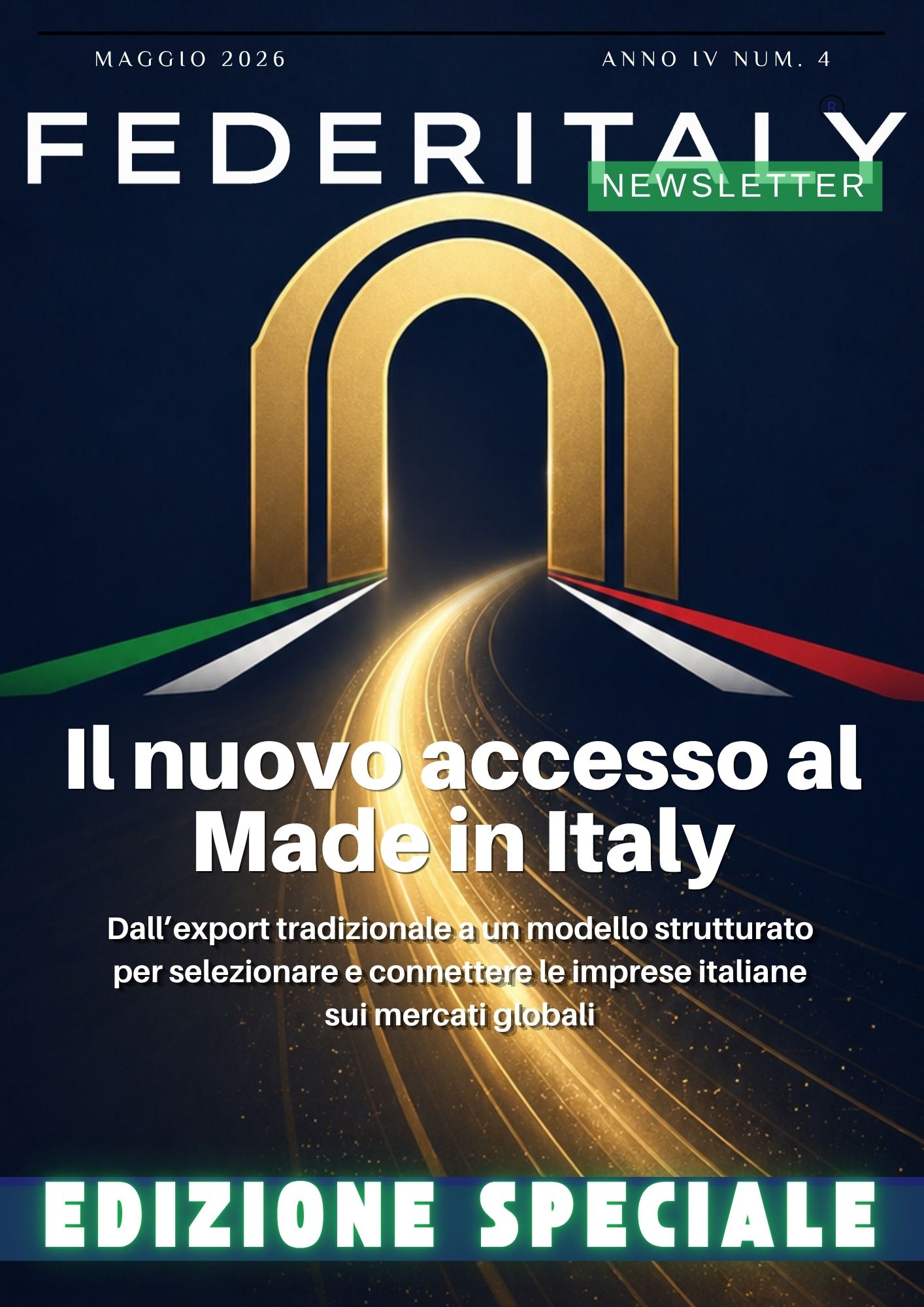 Federitaly Newsletter - Maggio 2026 - Il nuovo accesso al Made in Italy