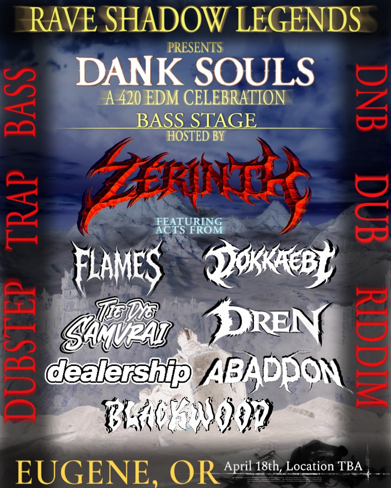 Dank Souls Bass Stage Flyer