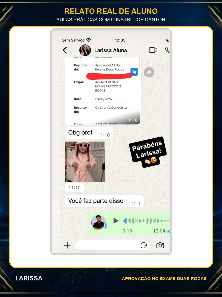 Relato de aprovação da aluna Larissa no exame de duas rodas com o instrutor Danton