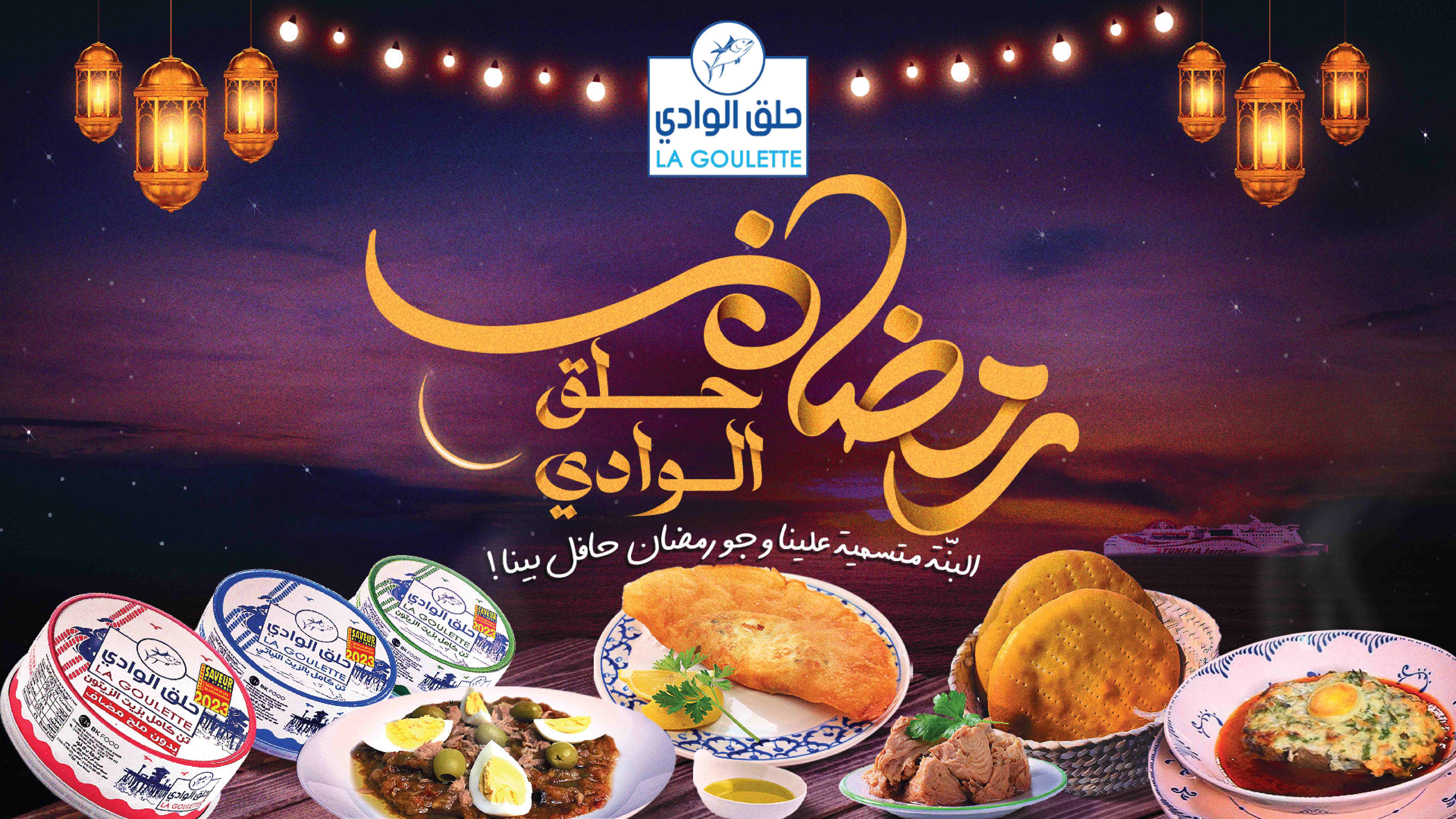 Ramadan Campaign - La Goulette