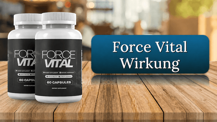 ForceVital Wirkung - Mode d'emploi