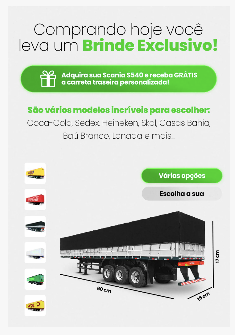 Brinde Exclusivo - Carreta personalizada