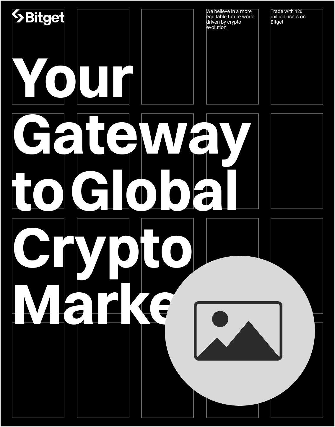 Your Gateway to Global Crypto Markets — grid overlay showing 5-column construction on applied poster