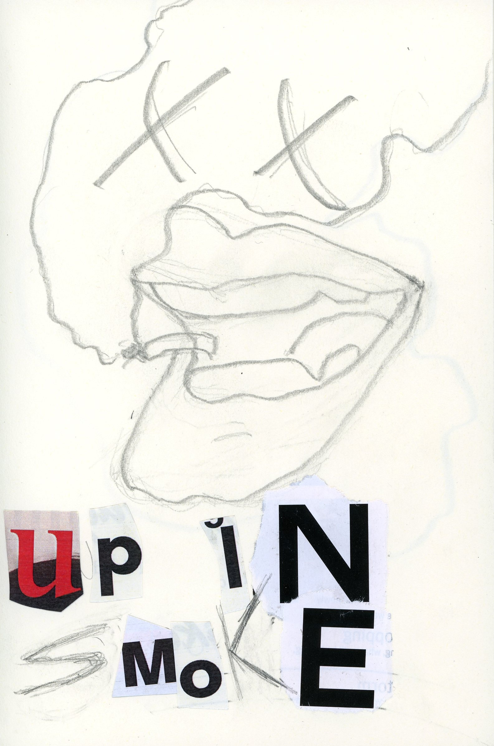 Pencil concept sketch of smoking lips with cut-out collage letters spelling Up In Smoke
