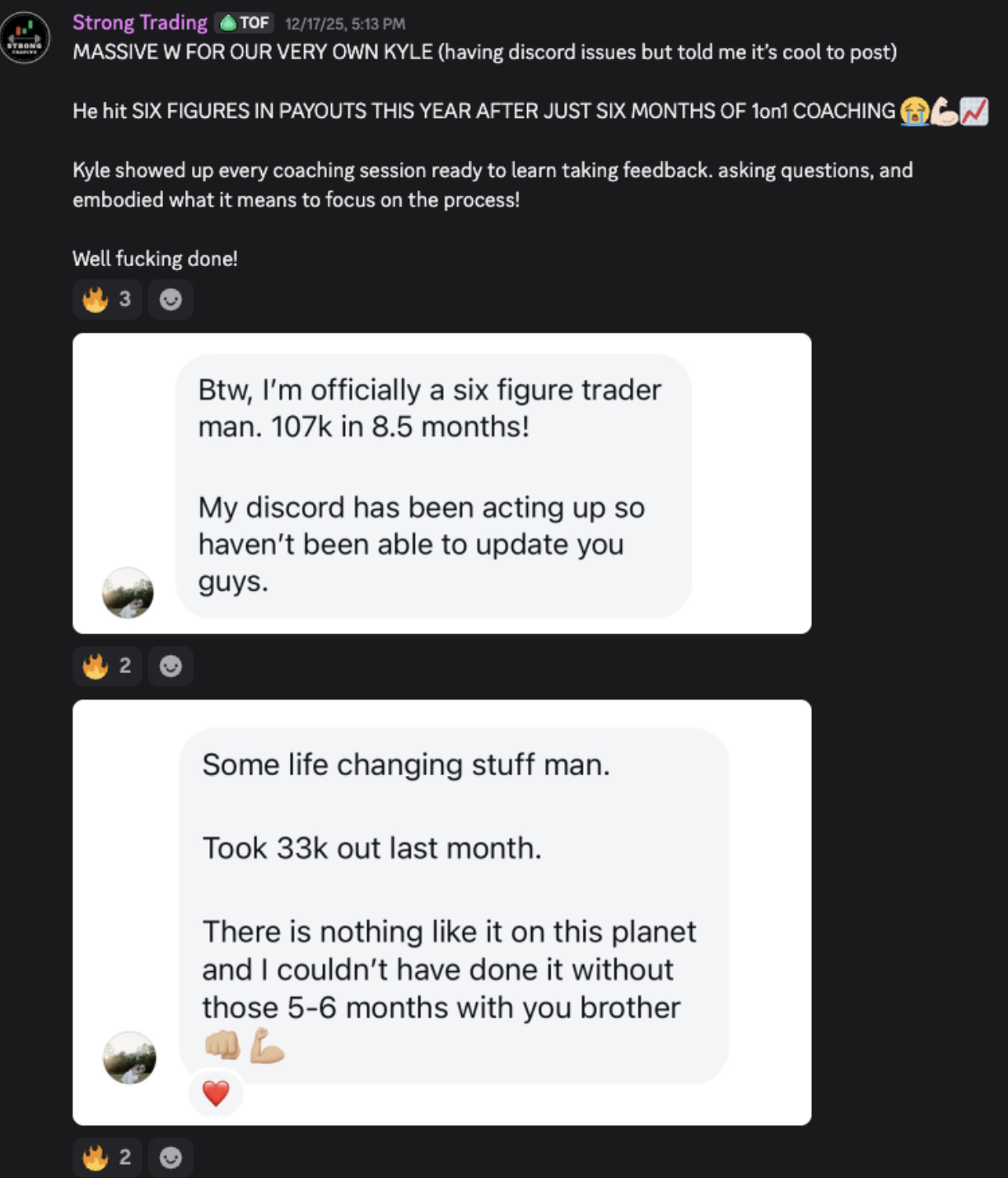 Kyle — 107k in payouts in 8.5 months, 33k last month, six-figure trader