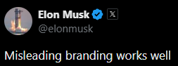 Elon Musk tweet: Misleading branding works well