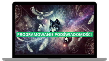 Kurs Programowanie Podświadomości