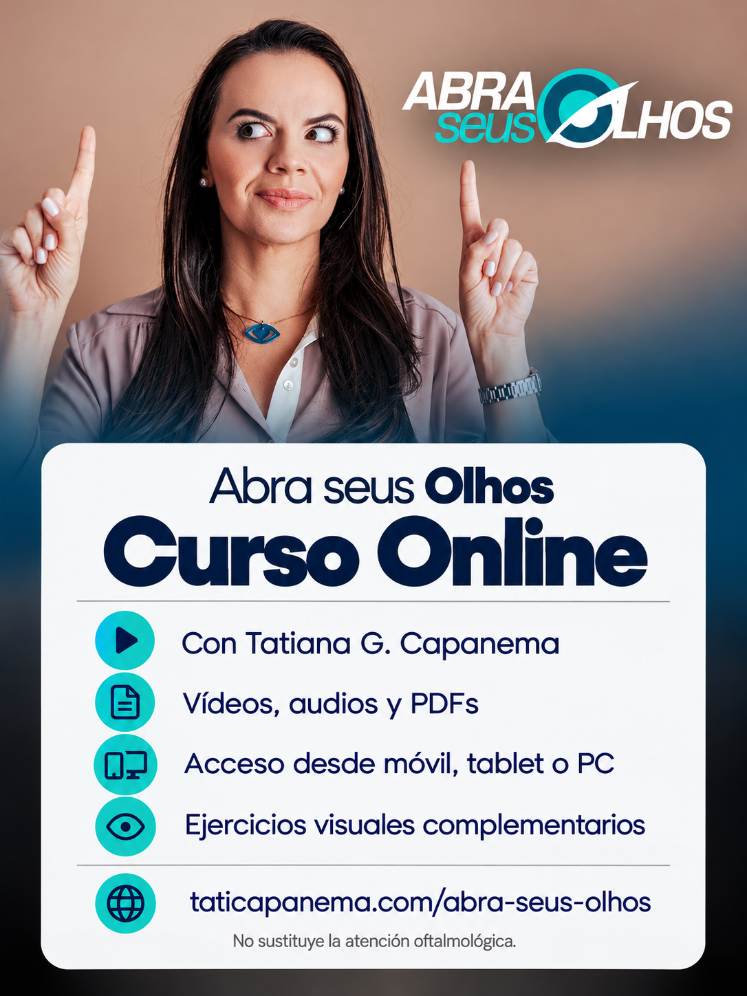 Presentación del curso en línea Abra seus Olhos con Tatiana G. Capanema.