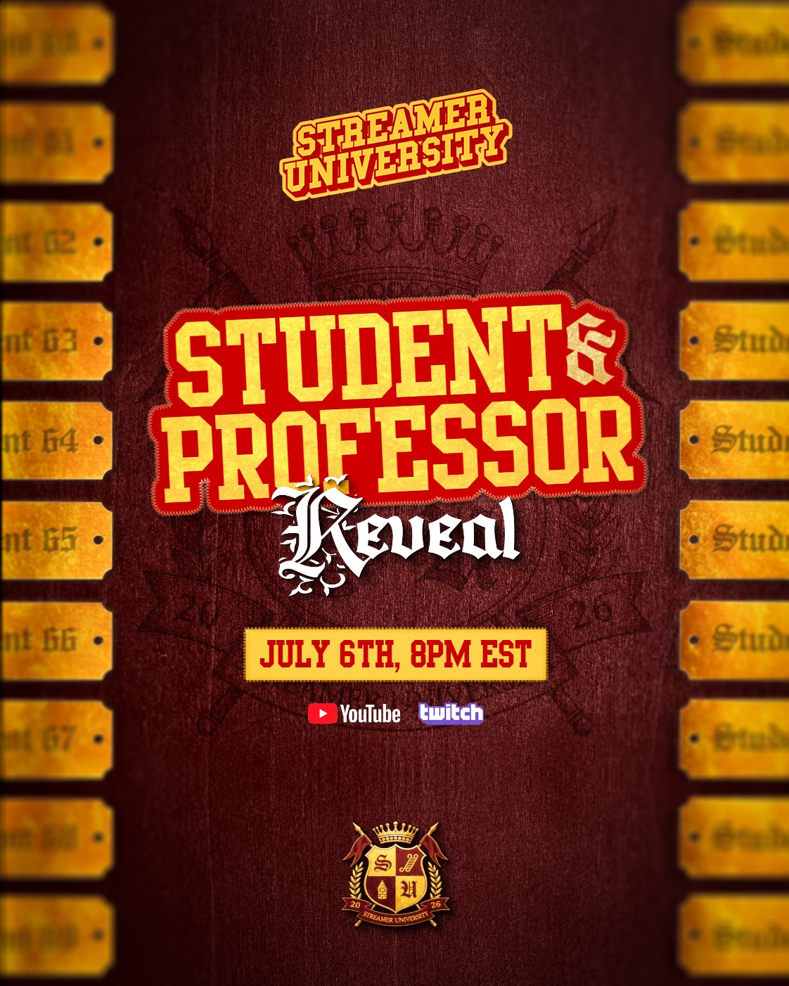 Streamer University Student & Professor Reveal — July 6th, 8PM EST on YouTube and Twitch
