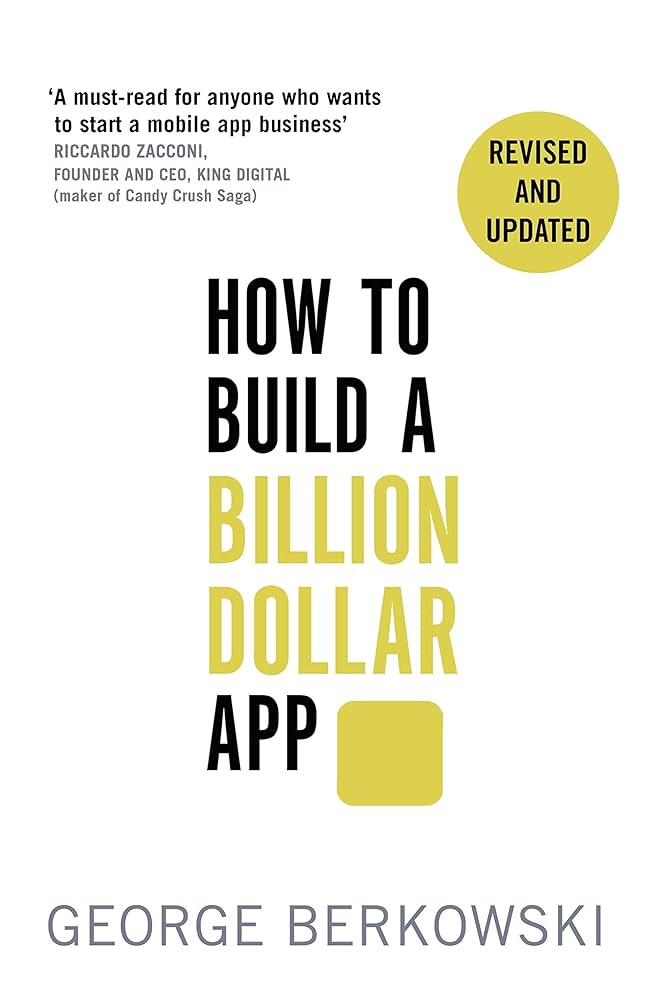 Cover of How to Build a Billion Dollar App