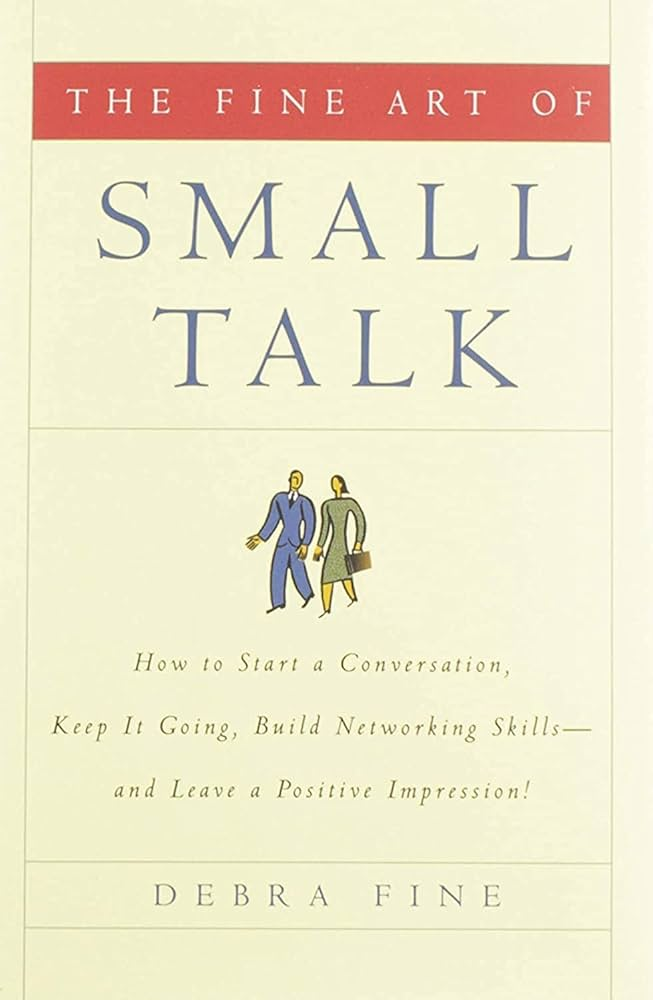 Cover of The Fine Art of Small Talk