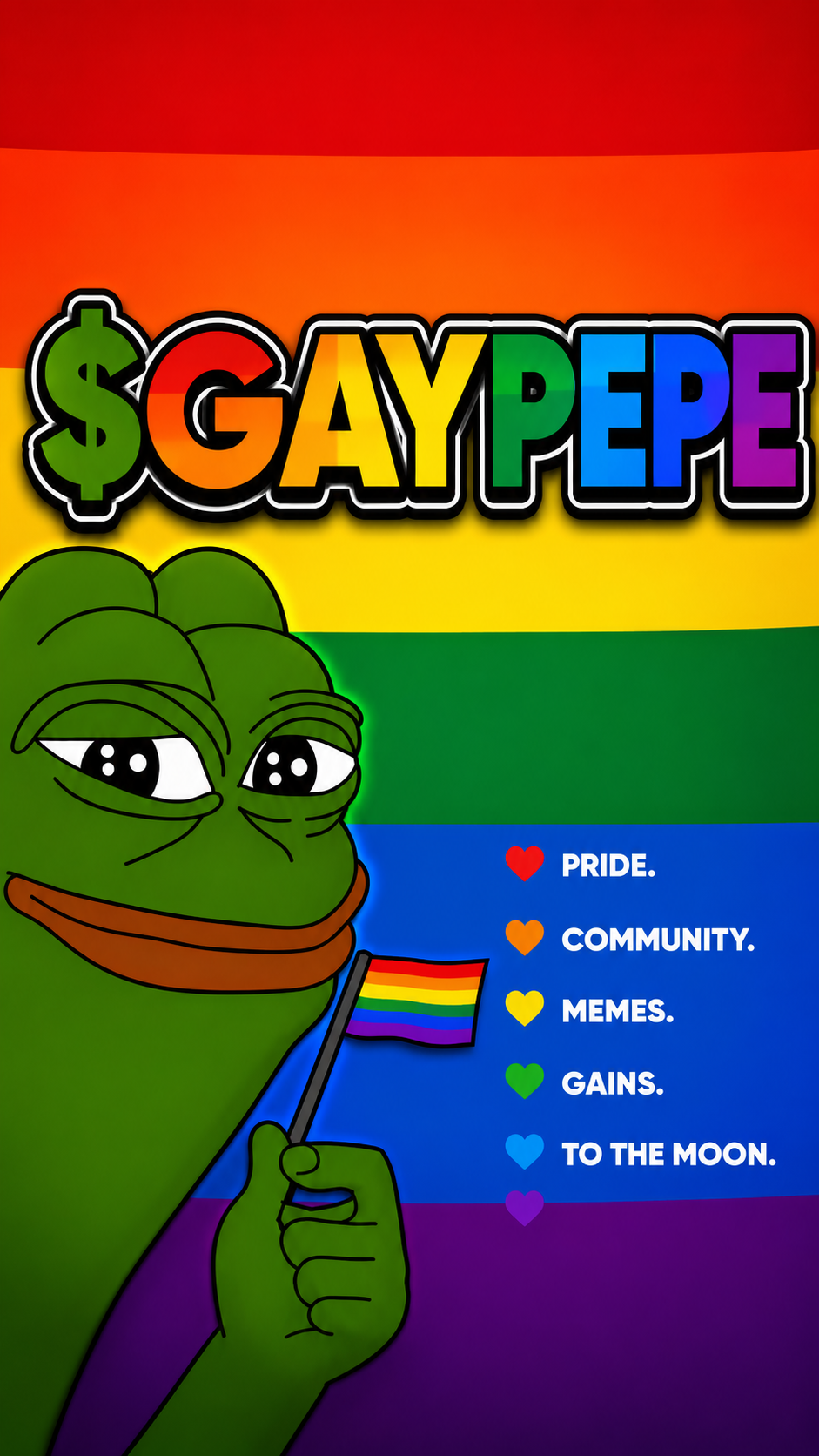 $GAYPEPE - Pride. Community. Memes. Gains. To The Moon.