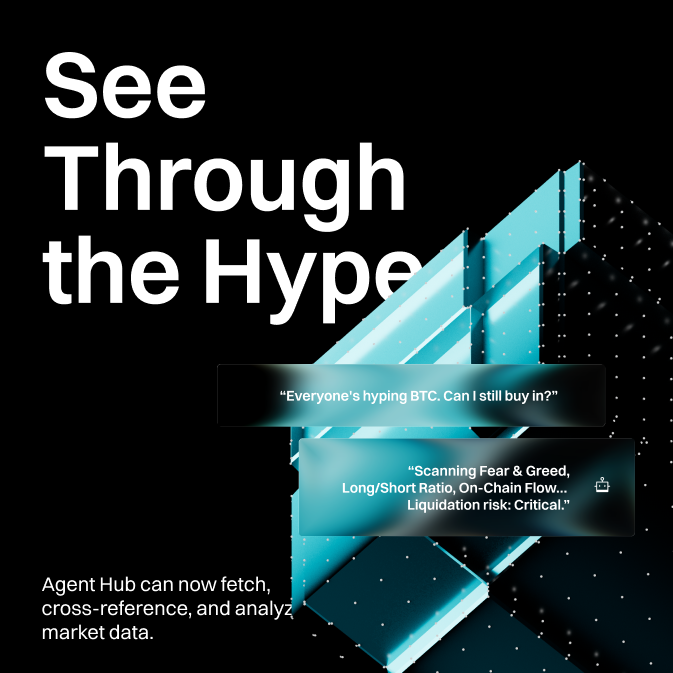 See Through the Hype — Agent Hub market data query and liquidation risk analysis chat bubbles over teal geometric shards