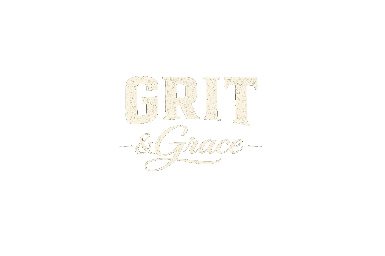 Grit and Grace