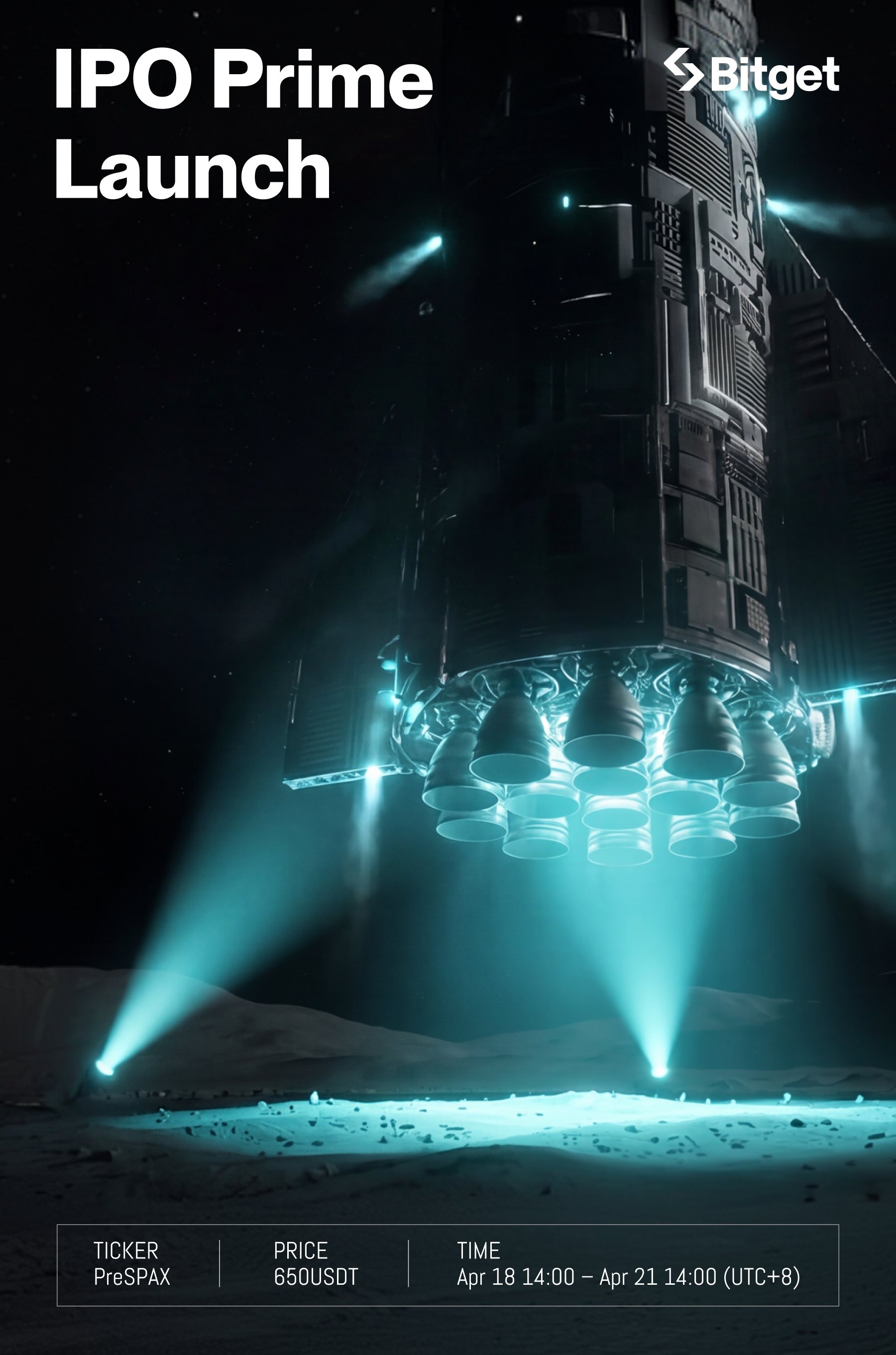 Bitget IPO Prime Launch — close-up CG render of rocket engine nozzles firing teal thrust onto a moonscape, ticker PreSPAX 650USDT