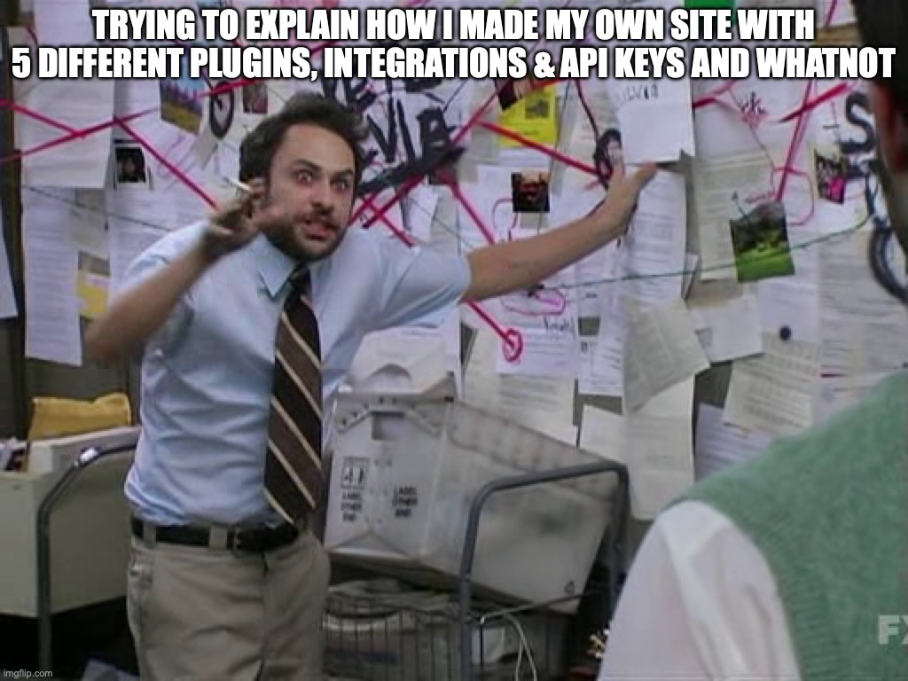 Trying to explain website with 5 different plugins, integrations and API keys