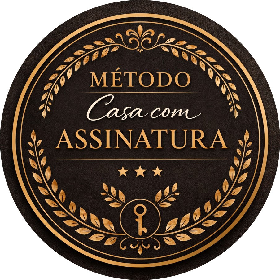 Selo Método Casa com Assinatura - Garantia de qualidade