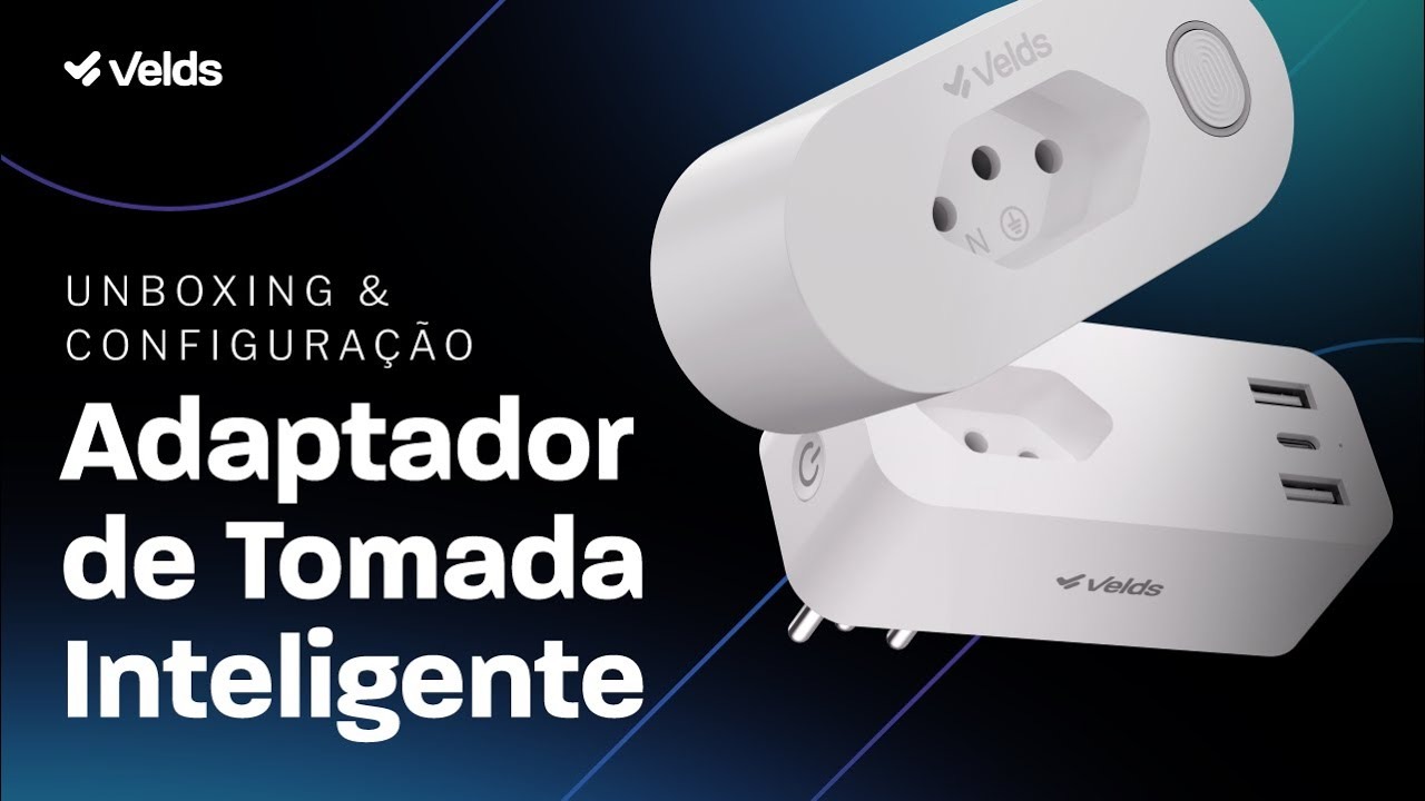 Unboxing e Configuracao - Tomada Inteligente Velds