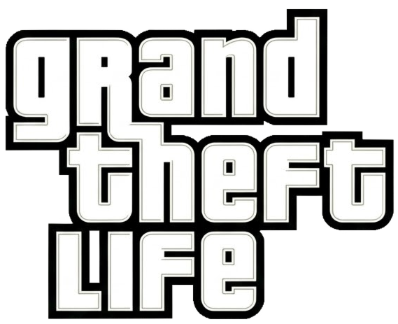 Grand Theft Life