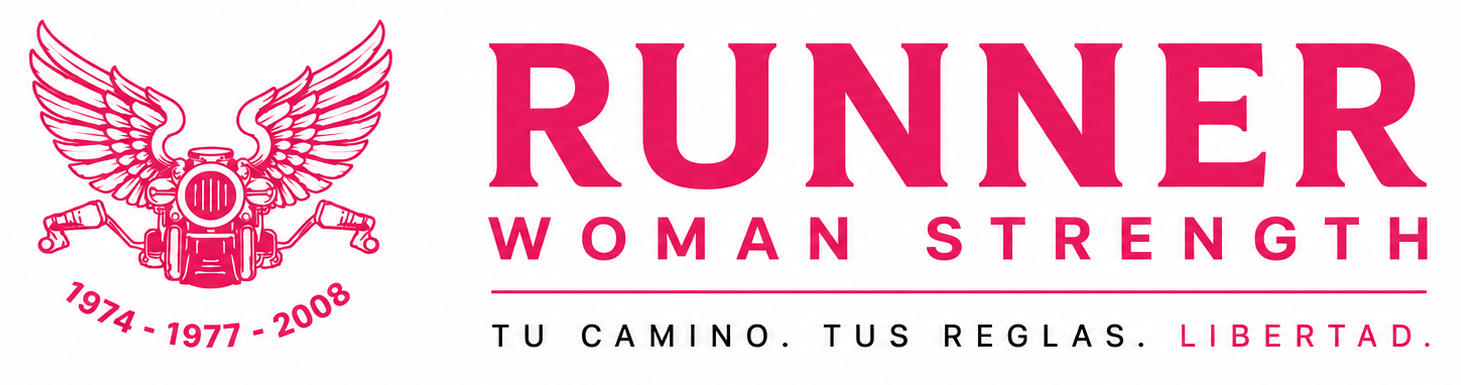 RUNNER WOMAN STRENGTH - Tu Camino. Tus Reglas. Libertad.