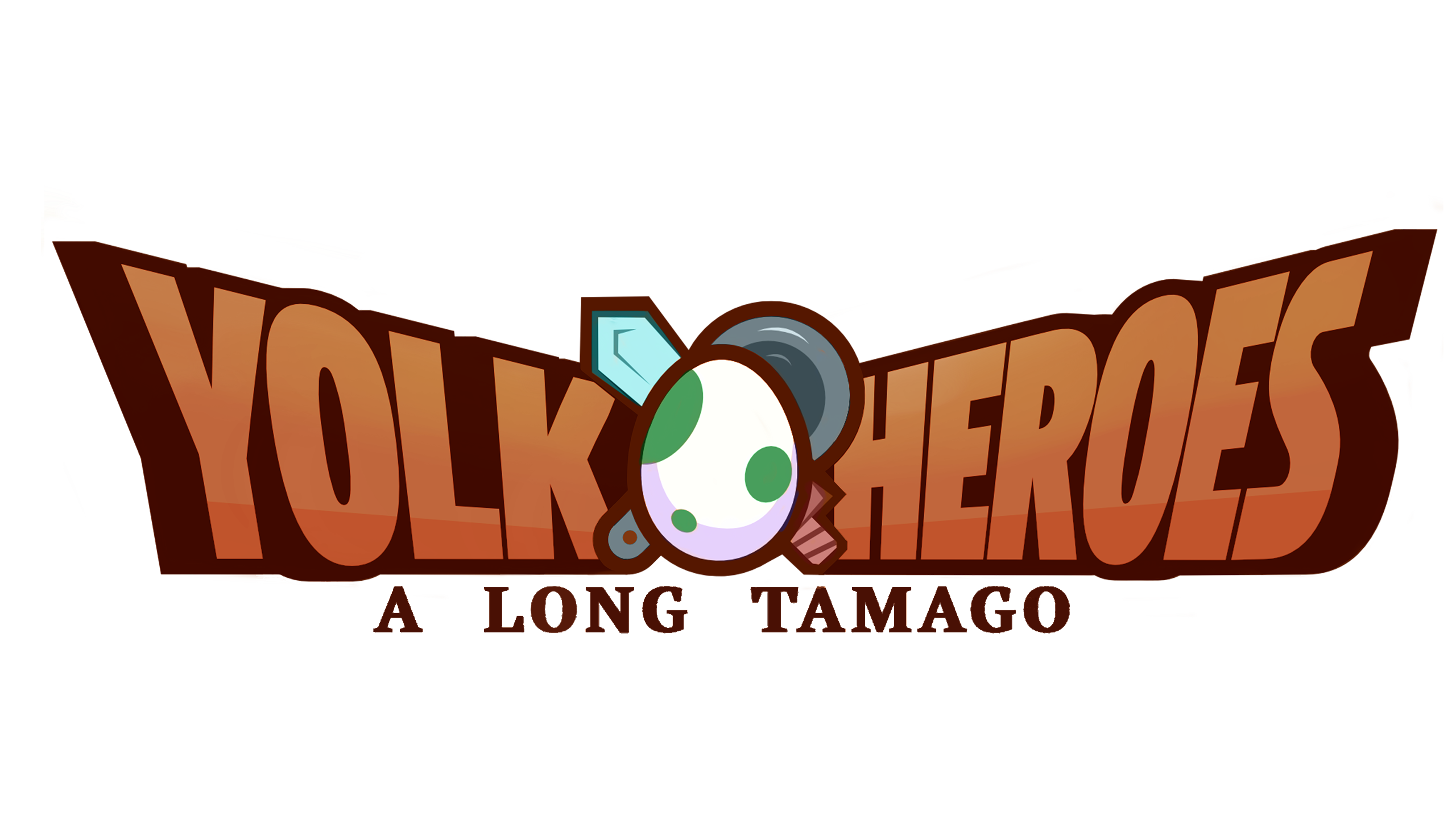 Yolk Heroes: A Long Tamago