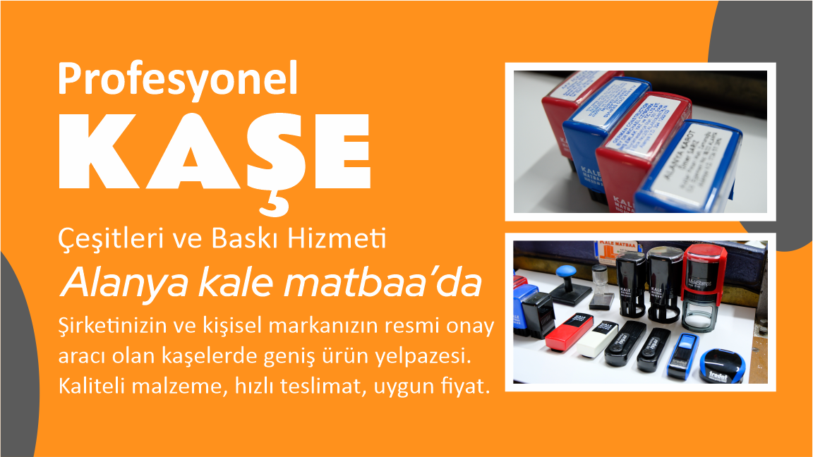 Profesyonel Kaşe Baskısı Alanya
