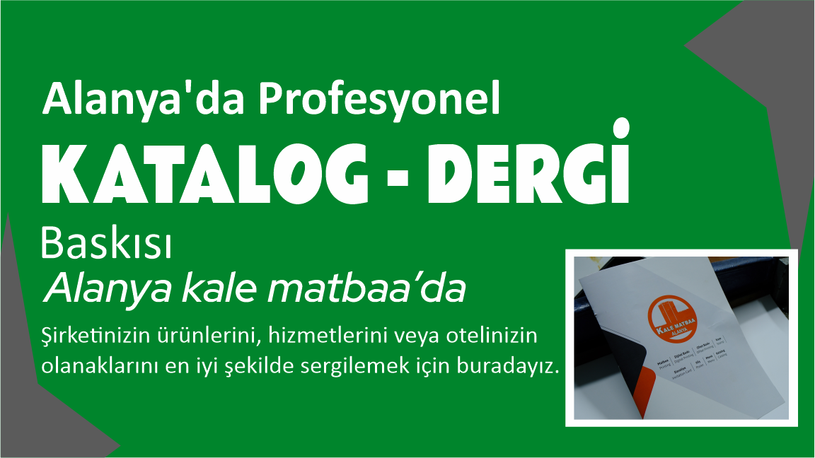 Katalog Baskısı Alanya