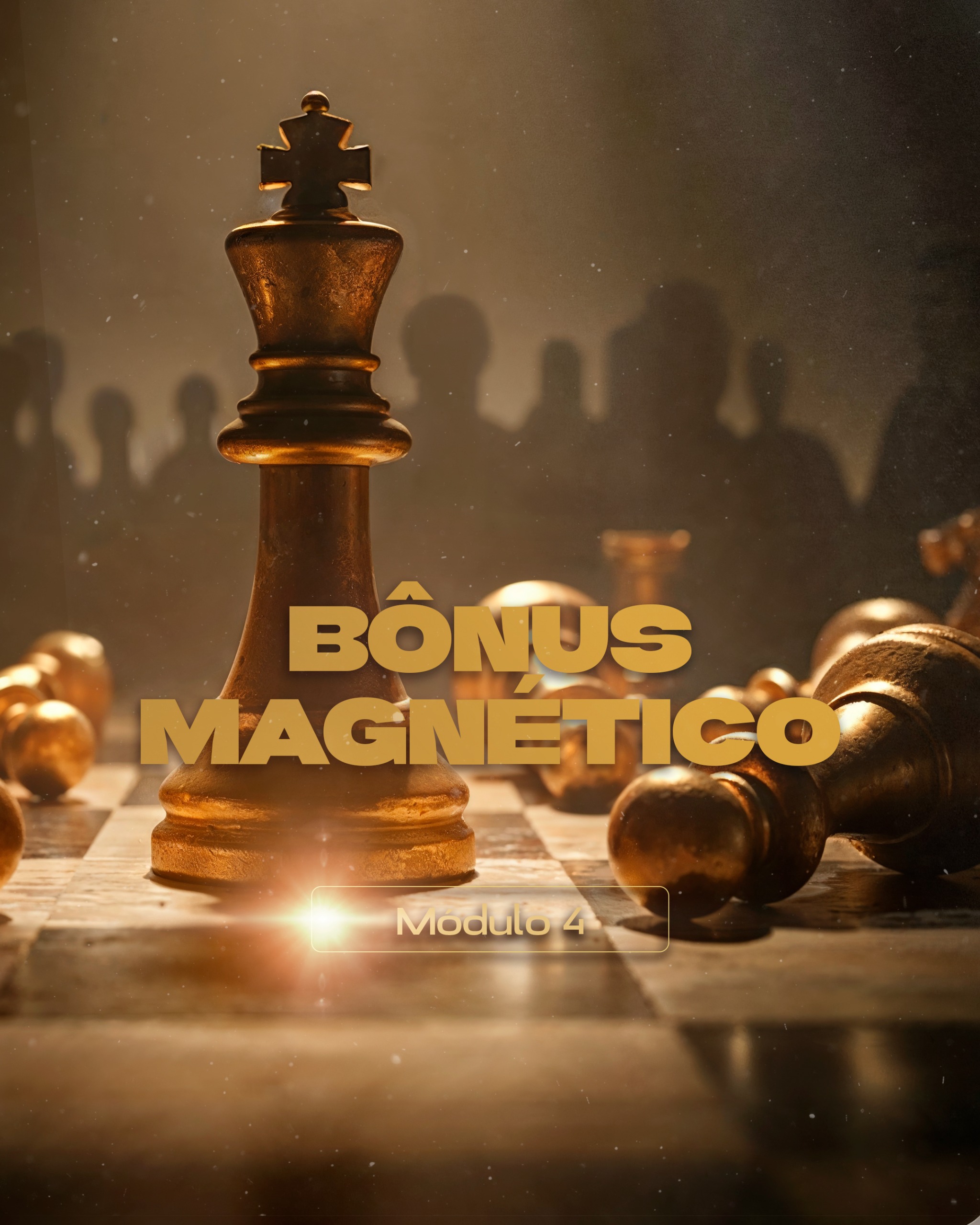 Módulo 4 - Bônus Magnético