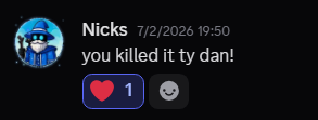 Feedback de Nicks: you killed it ty dan!