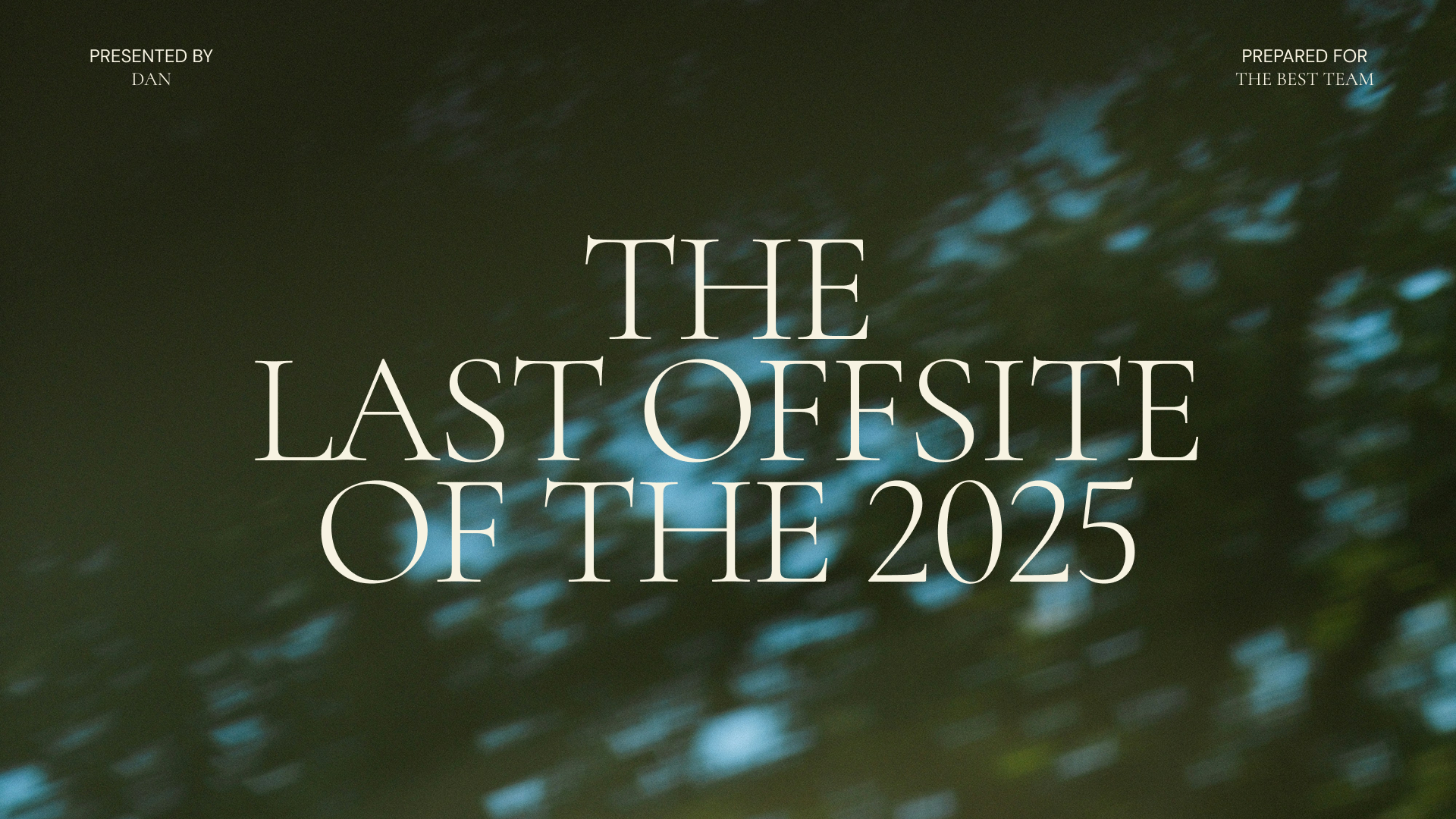 The Last Offsite of 2025 presentation title slide