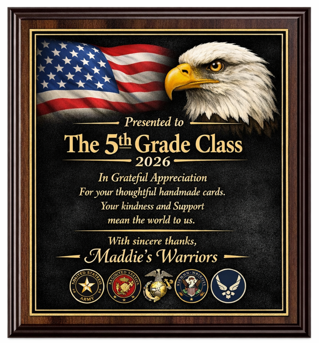 5th Grade Class plaque to be presented to Maddie's class