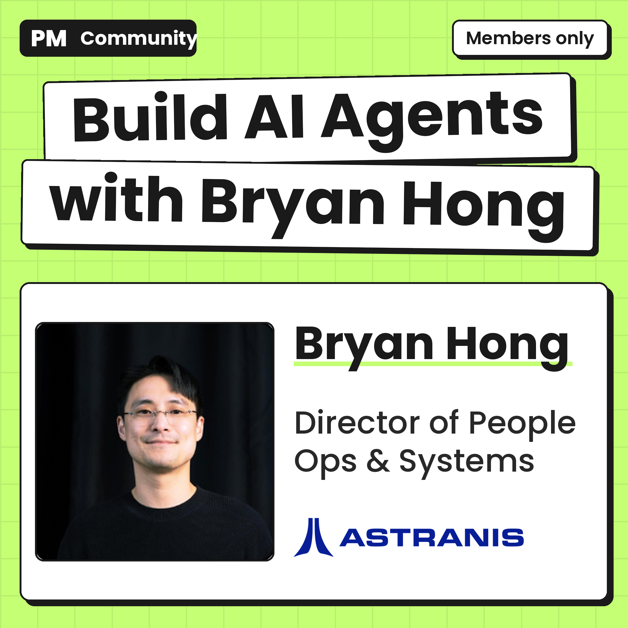 Build AI Agents with Bryan Hong