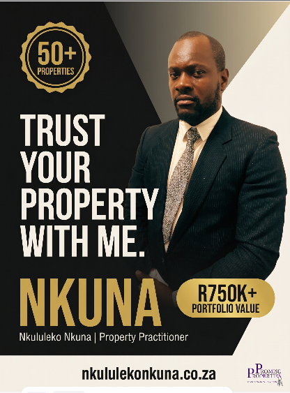 Nkululeko Nkuna, Property Practitioner — Trust your property with me
