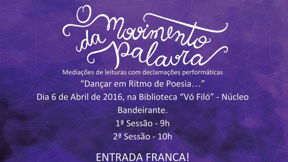 O Movimento da Palavra - Núcleo Bandeirante