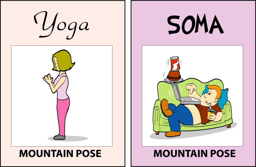 Yoga versus SOMA — Mountain Pose: on the right, a man reclining on a couch balancing a soda can on a laptop tray.