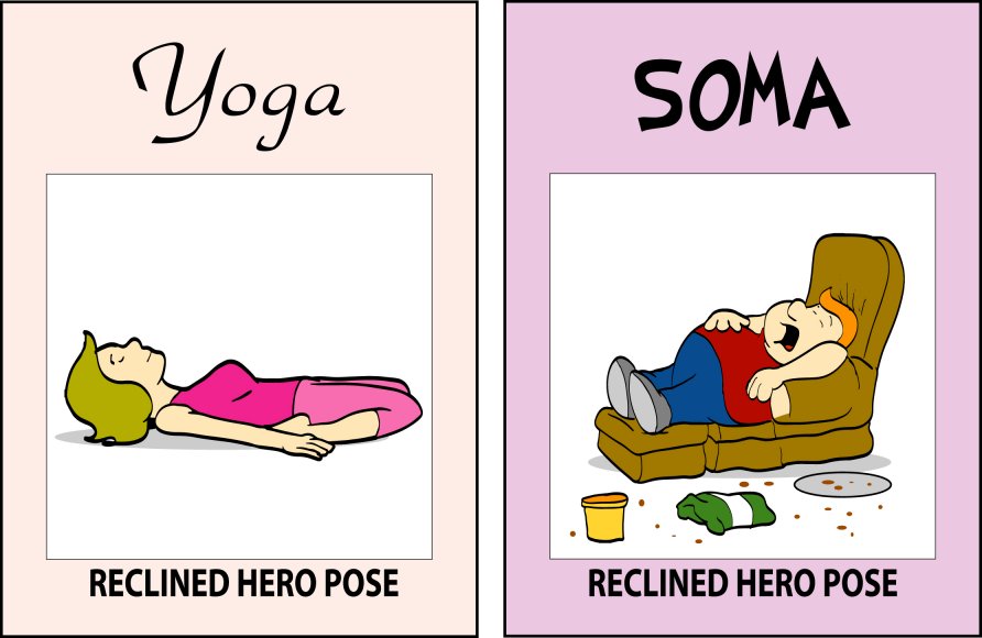 Yoga versus SOMA — Reclined Hero Pose: on the right, a man asleep in a recliner surrounded by snack wrappers.