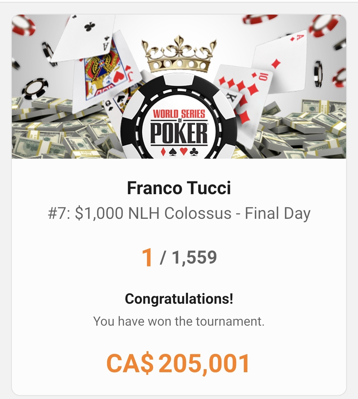 WSOP #7 $1,000 NLH Colossus - Franco Tucci - 1st/1,559 - CA$205,001