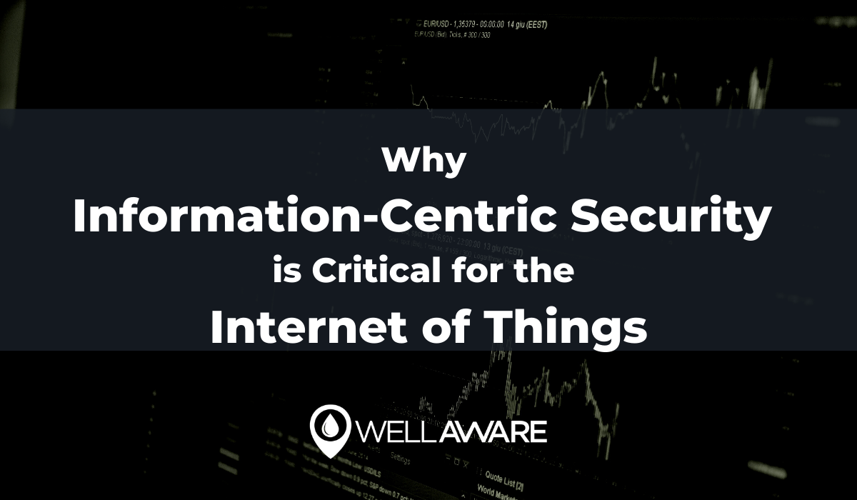 why information-centric security is critical for the internet of things iot